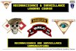 Reconnaissance and Surveillance Leaders Course RECONNAISSANCE & SURVEILLANCE LEADERS COURSE RECONNAISSANCE AND SURVEILLANCE COMMUNICATIONS
