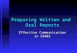 Preparing Written and Oral Reports Effective Communication in CH402