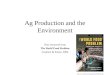 Ag Production and the Environment Text extracted from The World Food Problem Leathers & Foster, 2004 
