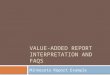 VALUE-ADDED REPORT INTERPRETATION AND FAQS Minnesota Report Example