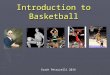Introduction to Basketball Coach Petruzelli 2014