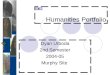 Humanities Portfolio Dyan Urboda 2nd Semester 2004-05 Murphy Site