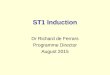 ST1 Induction Dr Richard de Ferrars Programme Director August 2015