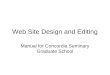 Web Site Design and Editing Manual for Concordia Seminary Graduate School