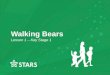 Walking Bears Lesson 1 – Key Stage 1 Walking Bears Lesson 1 – Key Stage 1
