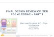 Final Review of ITER PBS 45 CODAC – PART 1 – 14 th, 15 th and 16 th of January 2014 - CadarachePage 1 FINAL DESIGN REVIEW OF ITER PBS 45 CODAC – PART 1