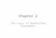 Chapter 2 The Logic of Quantified Statements. Section 2.4 Arguments with Quantified Statements