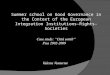 Summer school on Good Governance in the Context of the European Integration Institutions- Rights-Societies