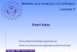 Petri Nets Copyright, 2003 © Jerzy R. Nawrocki Jerzy.Nawrocki@put.poznan.pl  Models and Analysis of Software Lecture