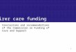 1 Conclusions and recommendations of the Commission on Funding of Care and Support Fairer care funding