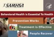 BEHAVIORAL HEALTH AND JUSTICE INVOLVED POPULATIONS Pamela S. Hyde, J.D. SAMHSA Administrator National Leadership Forum on Behavioral Health/Criminal Justice