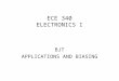 ECE 340 ELECTRONICS I BJT APPLICATIONS AND BIASING
