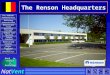 The Renson Headquarters Renovation issue Renovation issue Major findings Major findings The RENSON- The RENSON- Headquarters More information... More information