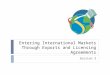 Entering International Markets Through Exports and Licensing Agreements Session 3