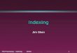 File Processing - Indexing MVNC1 Indexing Jim Skon