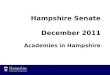 Hampshire Senate December 2011 Academies in Hampshire
