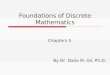 Foundations of Discrete Mathematics Chapters 5 By Dr. Dalia M. Gil, Ph.D