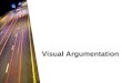 Visual Argumentation. Visual arguments use images to engage viewers and persuade them to accept a particular idea or point of view. Advertisements use