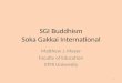 SGI Buddhism Soka Gakkai International Matthew J. Meyer Faculty of Education STFX University 1