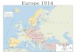 Europe 1914 The First World War: Why? Long term – 1. The European experience 2. Alliance system 3. Imperialist Competition 4. Stockpiling of Weapons