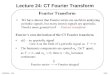CISE315, L241/16 Lecture 24: CT Fourier Transform
