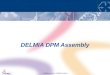 POWER to PLAN is POWER to BUILD DELMIA DPM Assembly