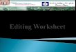  Definition  Components  Advantages  Limitations Contents  Meaning of Editing Meaning of Editing  Editing Cell Contents Editing Cell Contents 