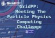 Tony Doyle - University of Glasgow 21 September 2005AHM05 Meeting GridPP: Meeting The Particle Physics Computing Challenge Tony Doyle