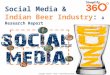 Social Media & Indian Beer Industry: A Research Report Picture Source: 