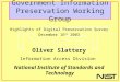 Government Information Preservation Working Group Highlights of Digital Preservation Survey December 16 th 2003 Oliver Slattery Information Access Division