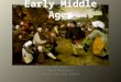 Early Middle Ages Mr. Koch World History A Forest Lake High School