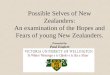 Possible Selves of New Zealanders: An examination of the Hopes and Fears of young New Zealanders. Presented by Paul Englert