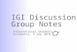 IGI Discussion Group Notes International GeoGebra Day Salamanca, 9 Sep 2010