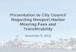 Presentation to City Council Regarding Newport Harbor Mooring Fees and Transferability November 9, 2010
