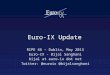 Euro-IX Update RIPE 66 – Dublin, May 2013 Euro-IX - Bijal Sanghani bijal at euro-ix dot net Twitter: @euroix @bijalsanghani