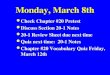 Monday, March 8th Check Chapter #20 Pretest Check Chapter #20 Pretest Discuss Section 20-1 Notes Discuss Section 20-1 Notes 20-1 Review Sheet due next