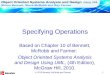 © 2010 Bennett, McRobb and Farmer1 Specifying Operations Based on Chapter 10 of Bennett, McRobb and Farmer: Object Oriented Systems Analysis and Design
