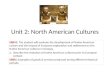 Unit 2: North American Cultures SS8H1: SS8H1: The student will evaluate the development of Native American culture and the impact of European exploration