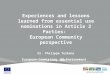 Experiences and lessons learned from essential use nominations in Article 2 Parties: European Community perspective Dr. Philippe Tulkens European Commission,