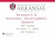 Research & Economic Development Update RAP Group October 1, 2014 Jim Rankin
