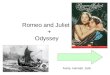 Romeo and Juliet + Odyssey Annie, Hannah, Jack. Romeo and Juliet (characters) Capulet family –Lord/Lady Capulet –Juliet –Nurse –Tybalt –Rosaline –Peter