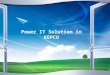 Power IT Solution in KEPCO. . com Contents Introduction 1 EIS in KEPCO 2 Results of EIS 3 Future Expansion 4 You can briefly add outline