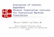 Evaluation of Context-Dependent Phrasal Translation Lexicons for Statistical Machine Translation M arine C ARPUAT and D ekai W U Human Language Technology
