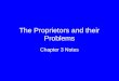 The Proprietors and their Problems Chapter 3 Notes