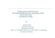 Development of NE Wordnet: An Integrated Wordnet for Languages of the North-East India Assamese & Bodo by Utpal Saikia Biswajit Brahma Dibyajyoti Sarmah