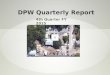 4th Quarter FY 2015 * On going DPW progress Heavy Construction Projects