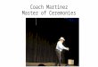 Coach Martinez Master of Ceremonies. Kat Thoms Wrecking Ball