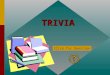 TRIVIA Click for Question T/F: Energy is the capacity to do work. true Click for: Answer and next Question