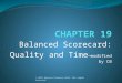 © 2012 Pearson Prentice Hall. All rights reserved. Balanced Scorecard: Quality and Time —modified by CB