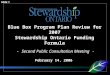 Slide 1 Blue Box Program Plan Review for 2007 Stewardship Ontario Funding Formula - Second Public Consultation Meeting - February 14, 2006